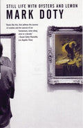 Still Life with Oysters and Lemon: On Objects and Intimacy - The Poetry Shop