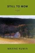 Still to Mow: Poems - The Poetry Shop