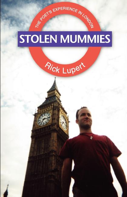Stolen Mummies: The Poet's Experience In London - The Poetry Shop