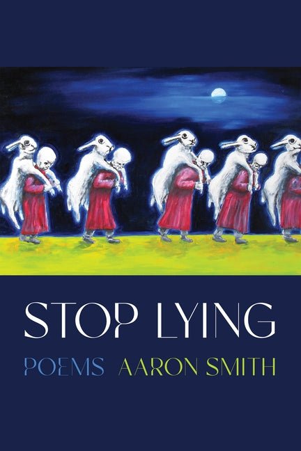 Stop Lying - The Poetry Shop