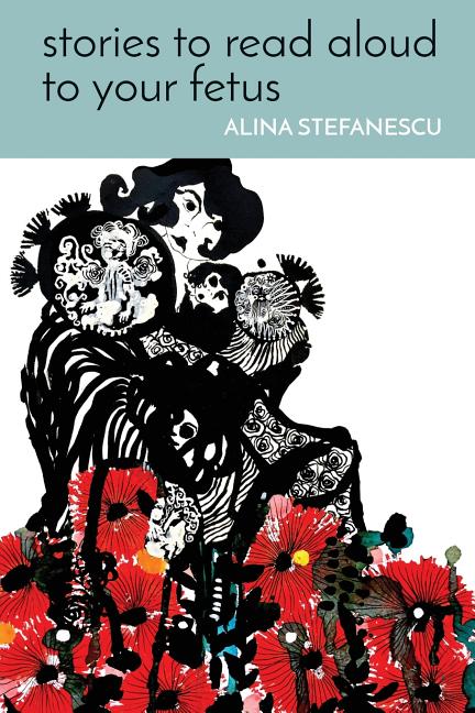 Stories to Read Aloud to Your Fetus - The Poetry Shop