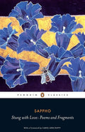 Stung with Love: Poems and Fragments - The Poetry Shop