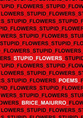 Stupid Flowers - GetBooks_book - The Poetry Shop LLC