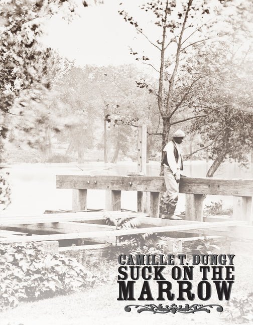 Suck on the Marrow - The Poetry Shop