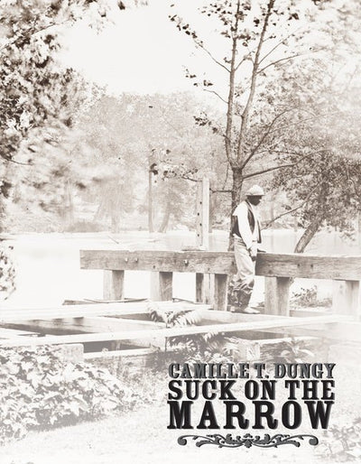 Suck on the Marrow - The Poetry Shop