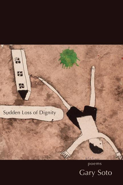 Sudden Loss of Dignity - The Poetry Shop