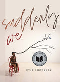 Suddenly We - The Poetry Shop