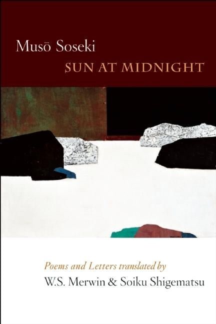 Sun at Midnight by Muso Soseki