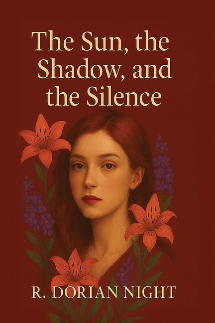 Sun, The Shadow, and The Silence - The Poetry Shop