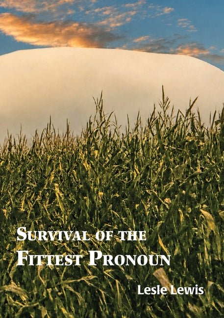 Survival of the Fittest Pronoun by Lesle Lewis