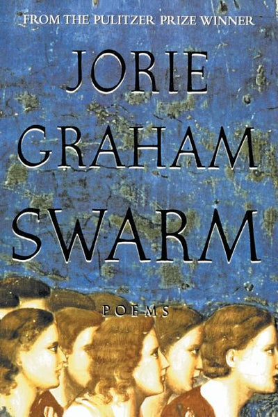 Swarm: Poems - The Poetry Shop
