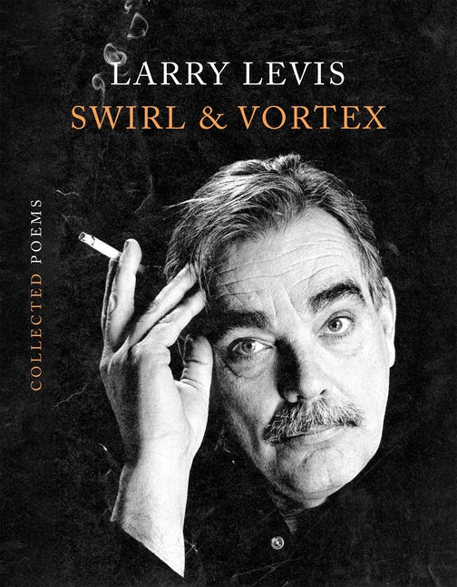Swirl & Vortex: Collected Poems - The Poetry Shop