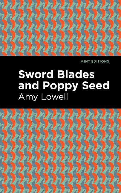 Sword Blades and Poppy Seed - The Poetry Shop