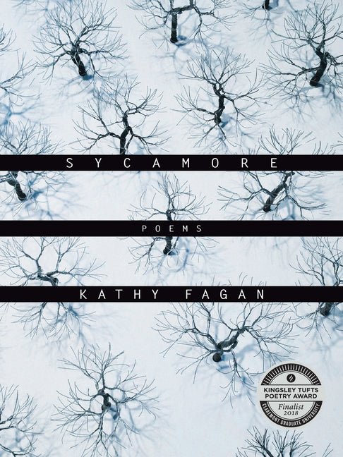 Sycamore: Poems - poems by Kathy Fagan - Paperback - GetBooks_book - The Poetry Shop LLC