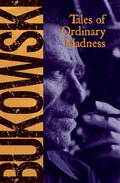 Tales of Ordinary Madness - The Poetry Shop