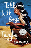 Talking with Boys by Tayyba Kanwal