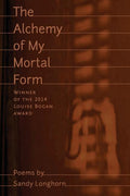 The Alchemy of My Mortal Form - GetBooks_book - The Poetry Shop