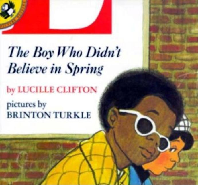 The Boy Who Didn't Believe in Spring (Unicorn) - The Poetry Shop