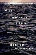 The Bronze Arms: Poems - The Poetry Shop