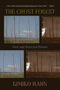 The Ghost Forest: New and Selected Poems - GetBooks_book - The Poetry Shop LLC