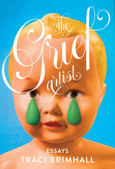 The Grief Artist - The Poetry Shop LLC