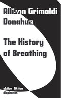 The History of Breathing: Volume 4 - GetBooks_book - The Poetry Shop