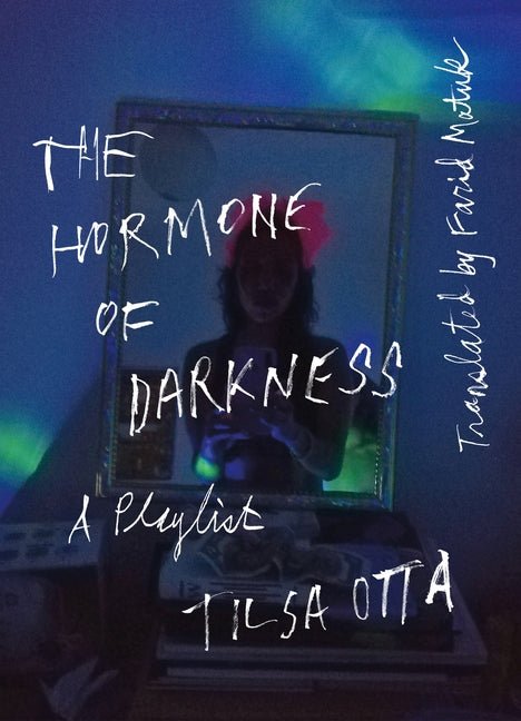 The Hormone of Darkness: A Playlist - GetBooks_book - The Poetry Shop LLC