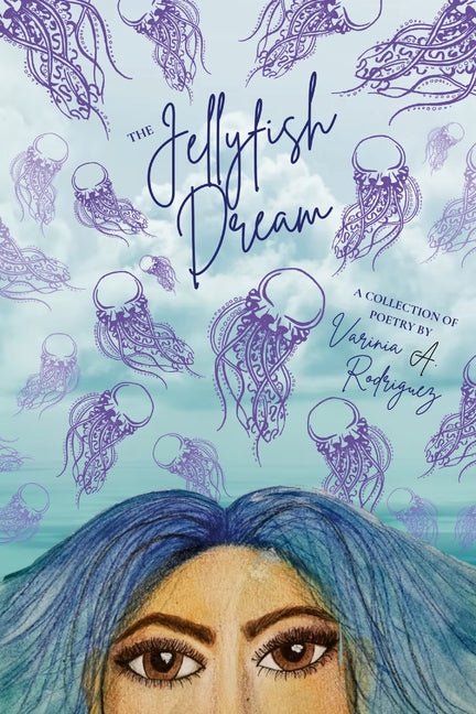 The Jellyfish Dream: A Collection of Poetry - GetBooks_book - The Poetry Shop LLC