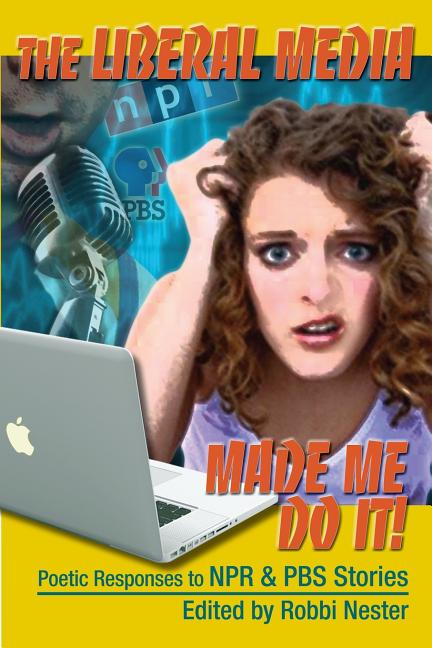 The Liberal Media Made Me Do It - GetBooks_book - The Poetry Shop LLC
