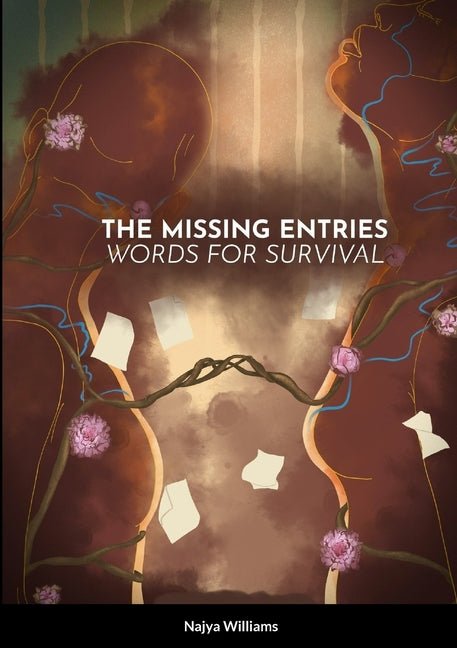 The Missing Entries: Words for Survival - The Poetry Shop