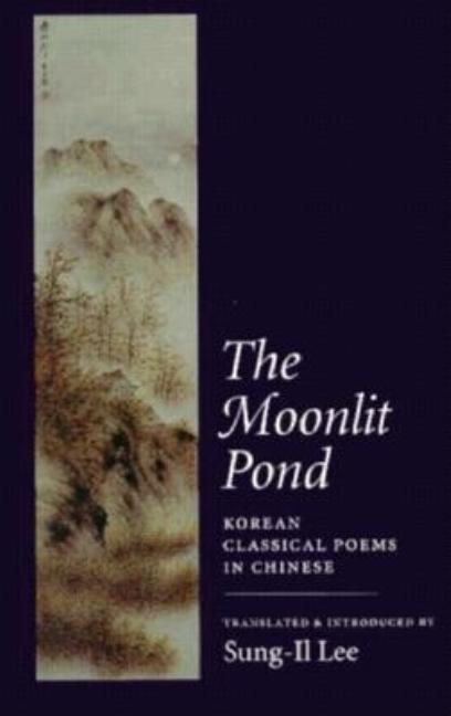 The Moonlit Pond by Copper Canyon Press
