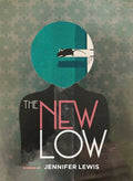 The New Low by Jennifer Lewis