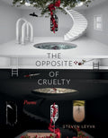 The Opposite of Cruelty: Poems - GetBooks_book - The Poetry Shop LLC