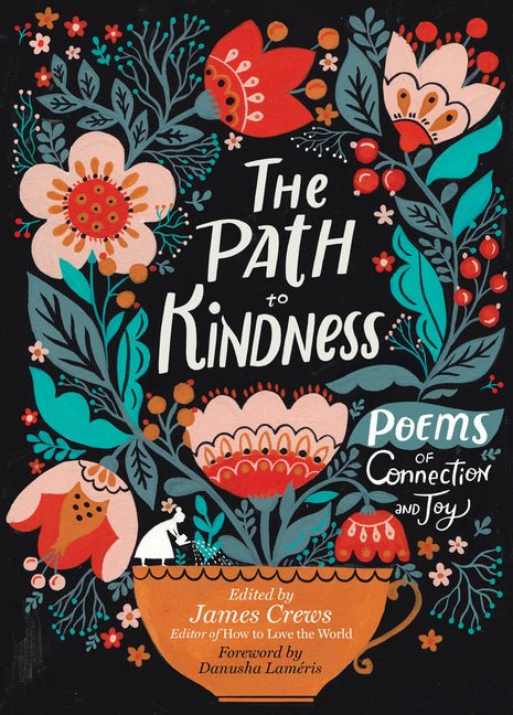 The Path to Kindness by Storey Publishing