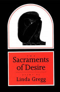 The Sacraments of Desire: Poems - The Poetry Shop
