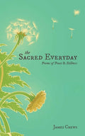 The Sacred Everyday - The Poetry Shop LLC