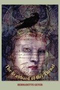 The Scabbard of Her Throat - poems by Bernadette Geyer - GetBooks_book - The Poetry Shop LLC