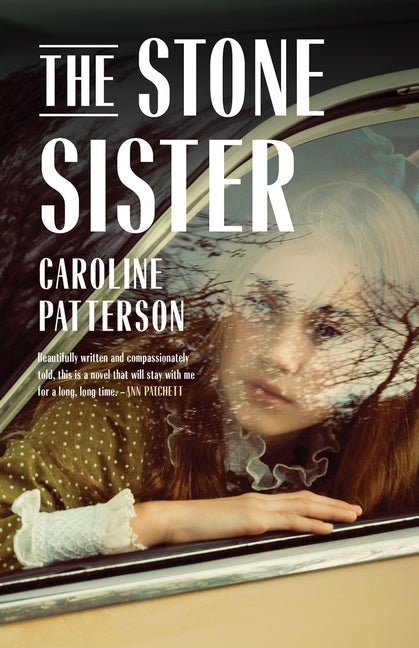 The Stone Sister by Caroline E Patterson