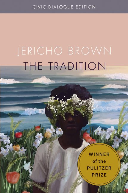 The Tradition by Jericho Brown