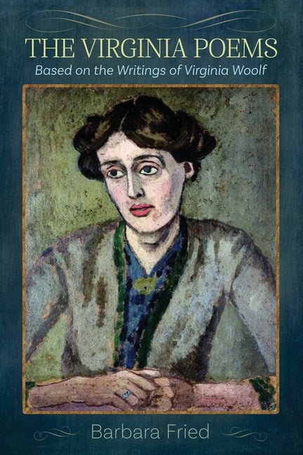The Virginia Poems by Barbara Fried