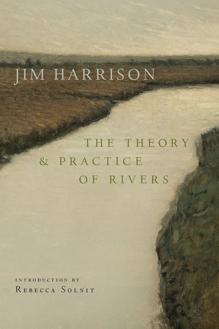 Theory and Practice of Rivers - The Poetry Shop