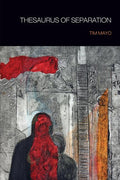 Thesaurus of Separation - The Poetry Shop LLC