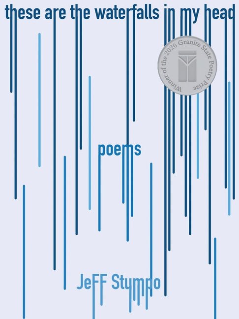 these are the waterfalls in my head (2026) - GetBooks_book - The Poetry Shop LLC