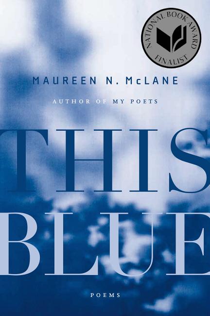 This Blue: Poems - The Poetry Shop