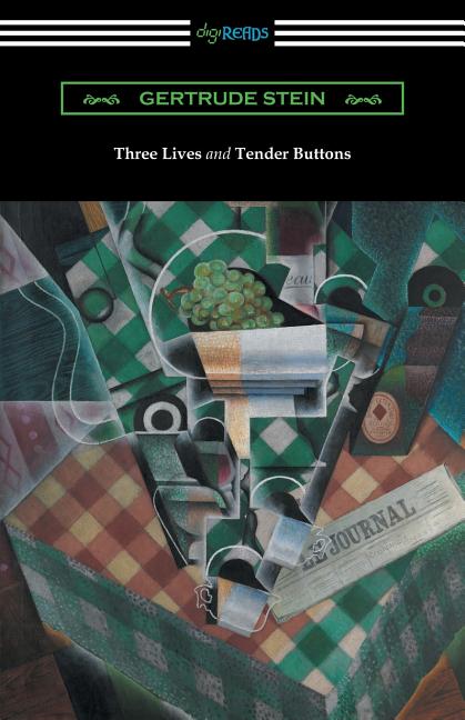 Three Lives and Tender Buttons - The Poetry Shop