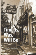 Time Is, Was, Will Be - The Poetry Shop