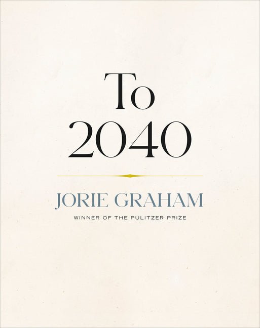 To 2040 - The Poetry Shop