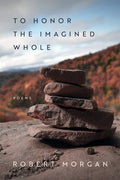 To Honor the Imagined Whole: Poems - GetBooks_book - The Poetry Shop LLC