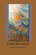 To See the Sound by Darius Degher