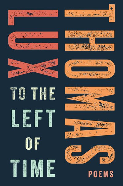 To the Left of Time - The Poetry Shop